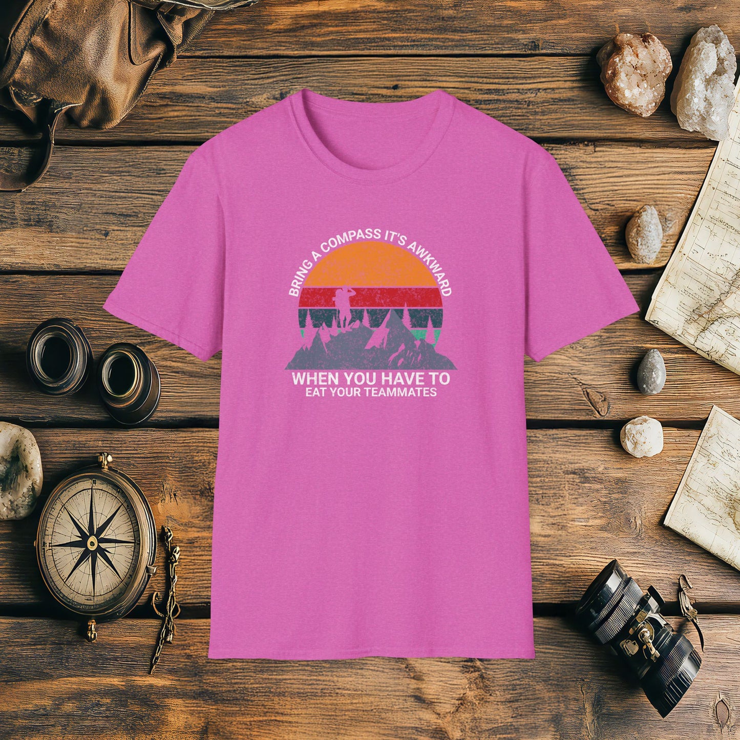Bring a Compass It's Awkward When You Have To Eat Your Teammates T-Shirt, Funny, Sarcasm, Adventure T-Shirt Gift, Adventure Racing Gift