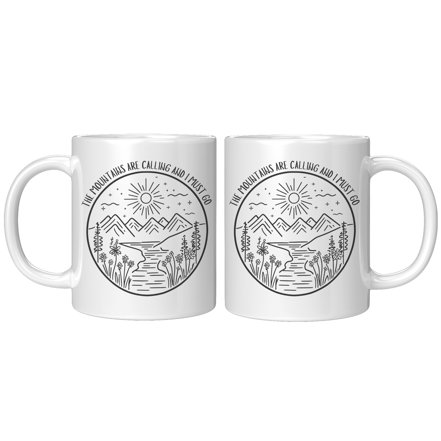 The_Mountains_Are_Calling_and_I_Must_Go__11oz_White_FrontBack_Mockup.png