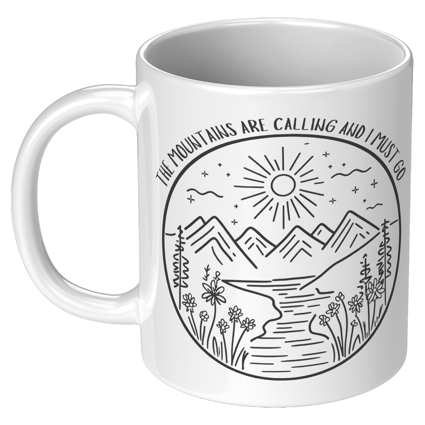 The_Mountains_Are_Calling_and_I_Must_Go__11oz_White_LH_Mockup.png