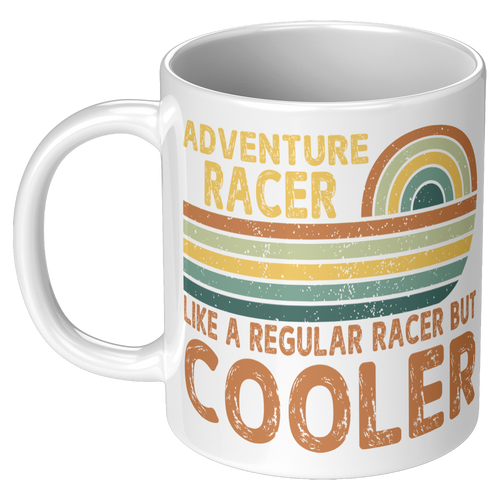 Adventure_Racer_Like_Other_Racers_But_Co_11oz_White_LH_Mockup.png