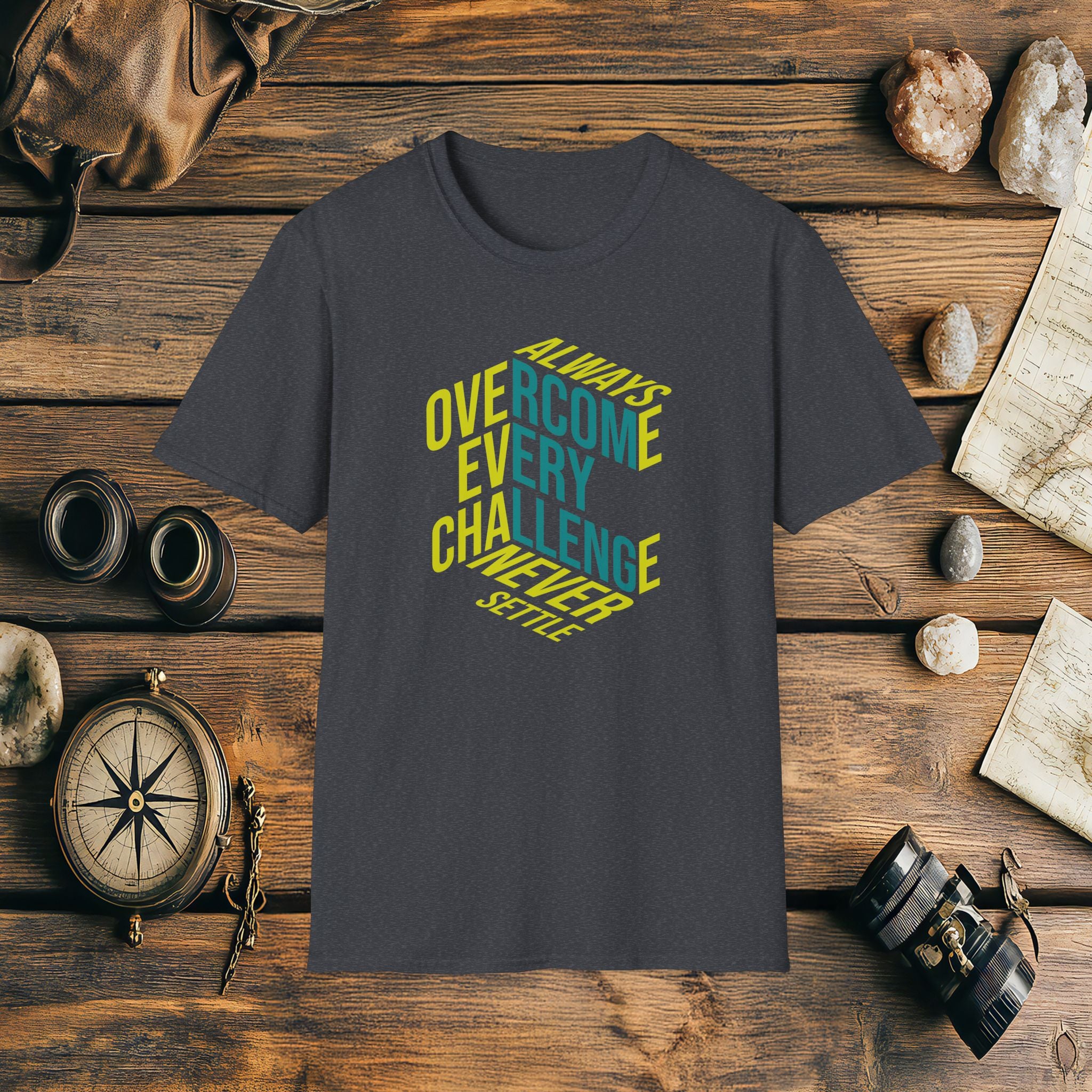 Always Overcome Every Challenge Never Settle T-Shirt, Adventure Racing Gift, Inspirational Gift