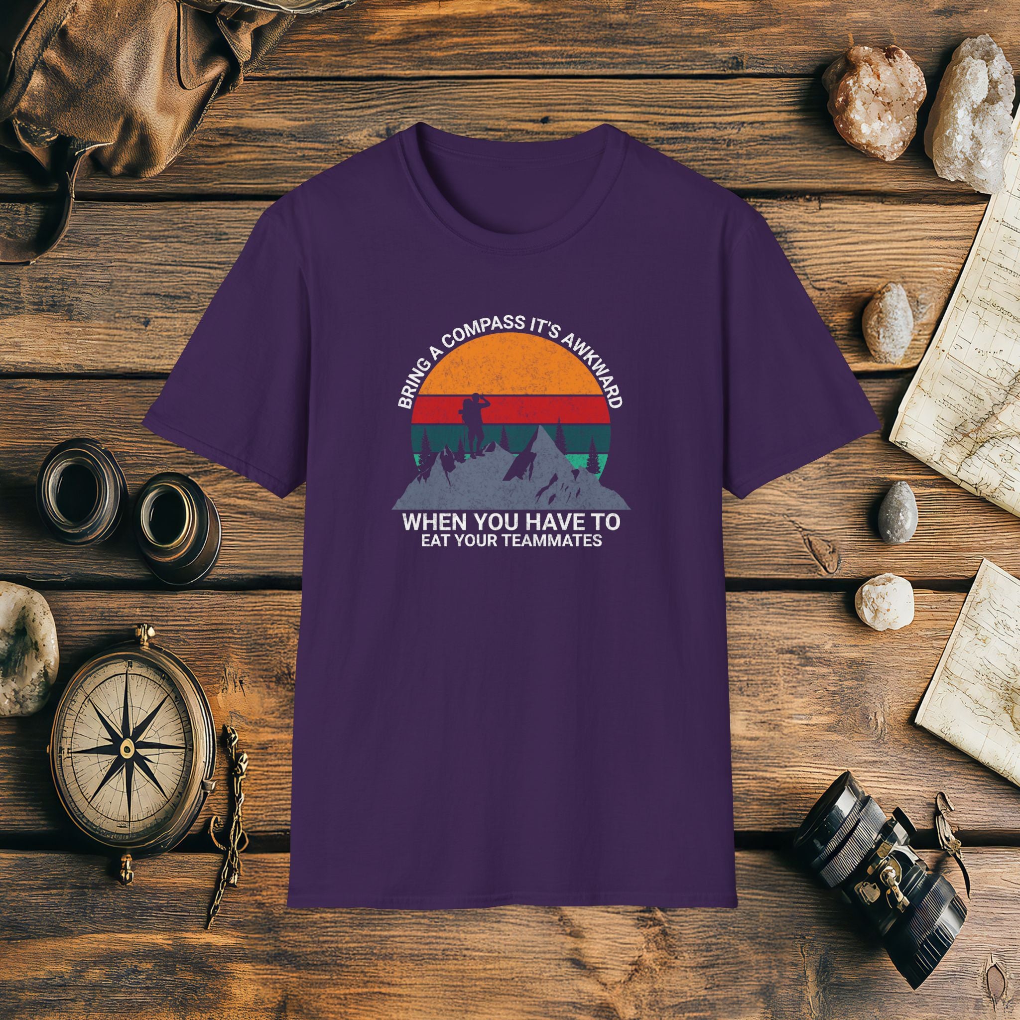 Bring a Compass It's Awkward When You Have To Eat Your Teammates T-Shirt, Funny, Sarcasm, Adventure T-Shirt Gift, Adventure Racing Gift