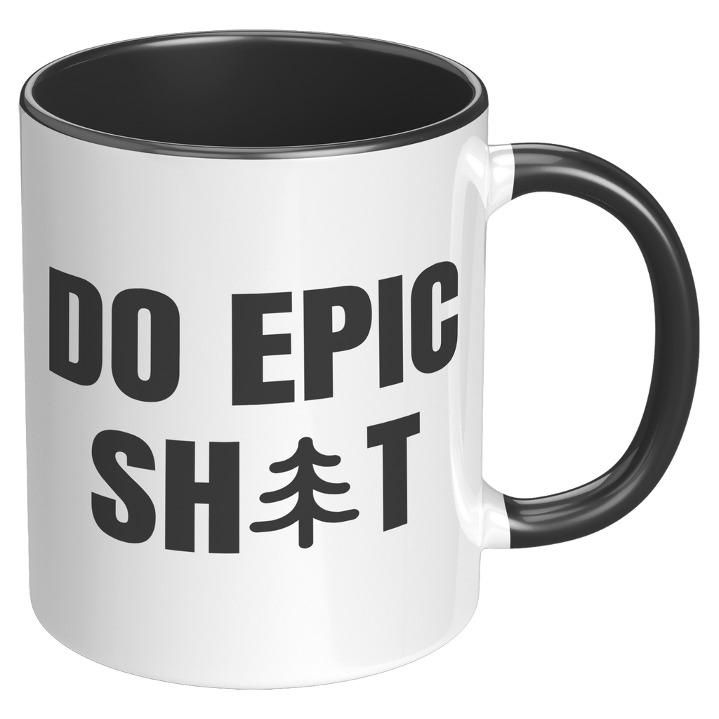 Do_Epic_Shit_11oz_Accent_Mug_Funny_Mug_RH_Black_Mockup.png