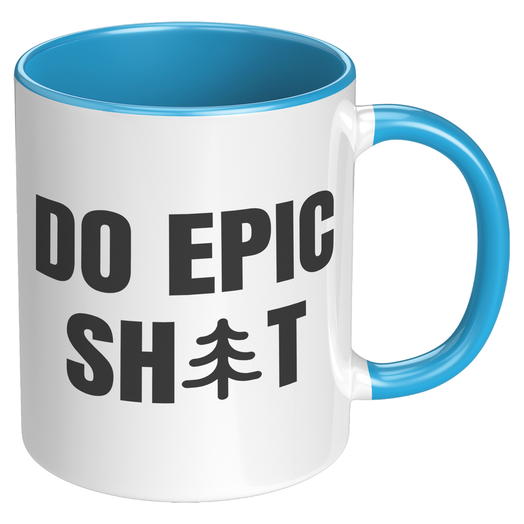 Do_Epic_Shit_11oz_Accent_Mug_Funny_Mug_RH_Blue_Mockup.png
