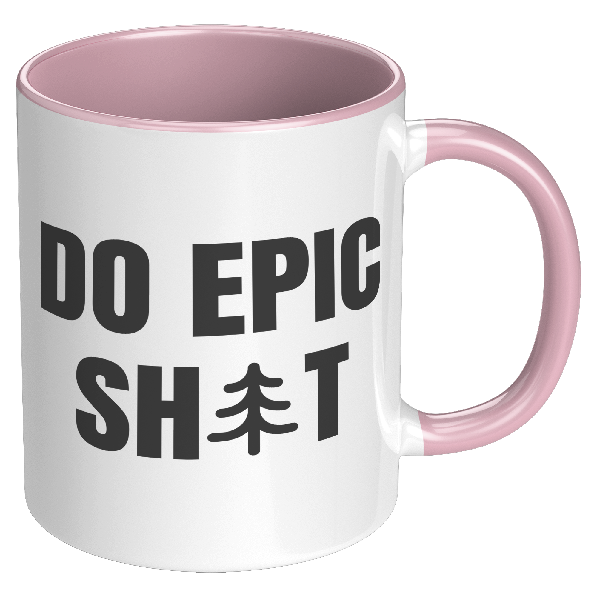 Do_Epic_Shit_11oz_Accent_Mug_Funny_Mug_RH_Pink_Mockup.png