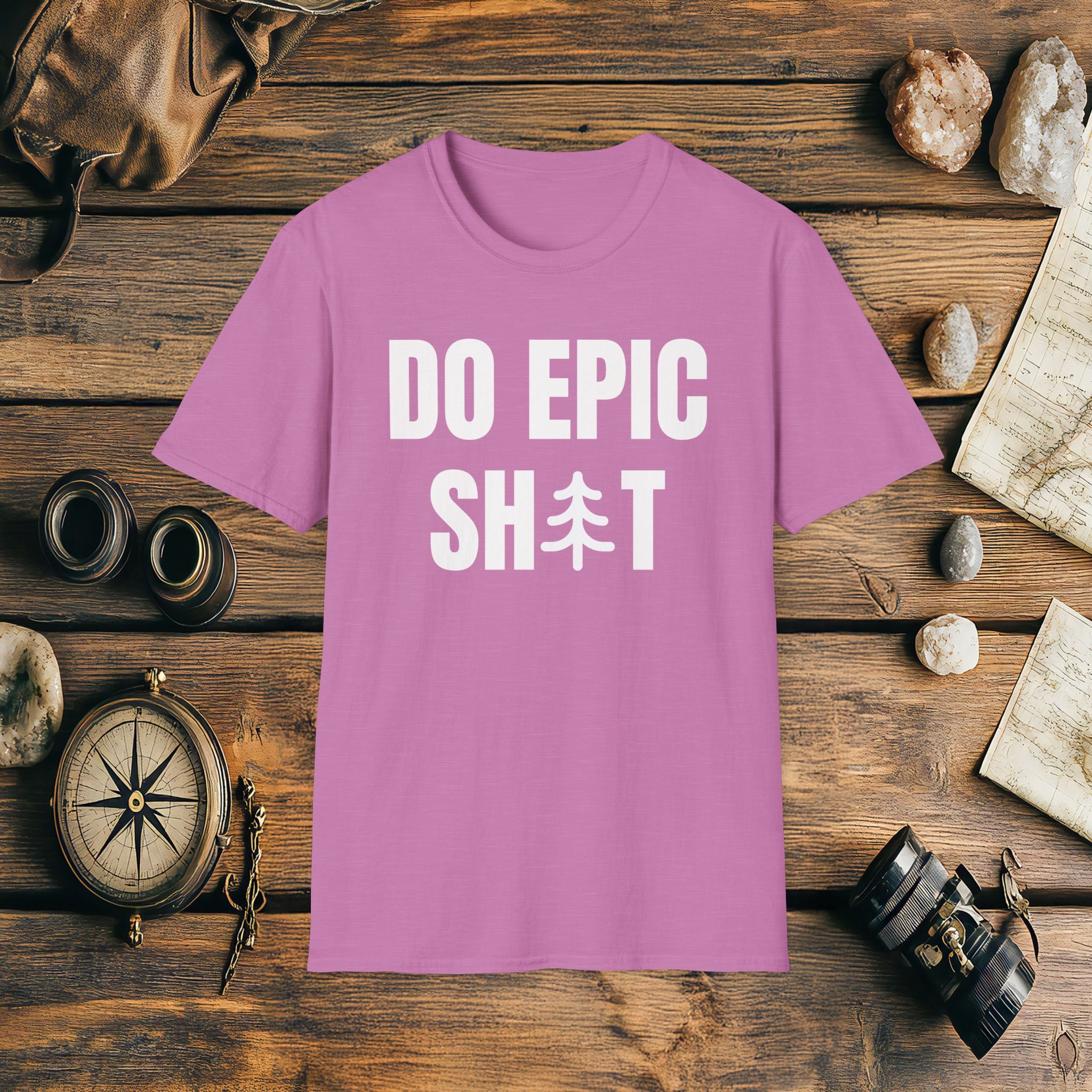 Do Epic Shit T-Shirt, Funny, Sarcasm, Adventure T-shirt, Do Epic Stuff, Adventure Gift