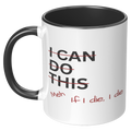 I_Can_Do_This_Meh_If_I_Die_I_Die_11oz_Ac_LH_Black_Mockup.png