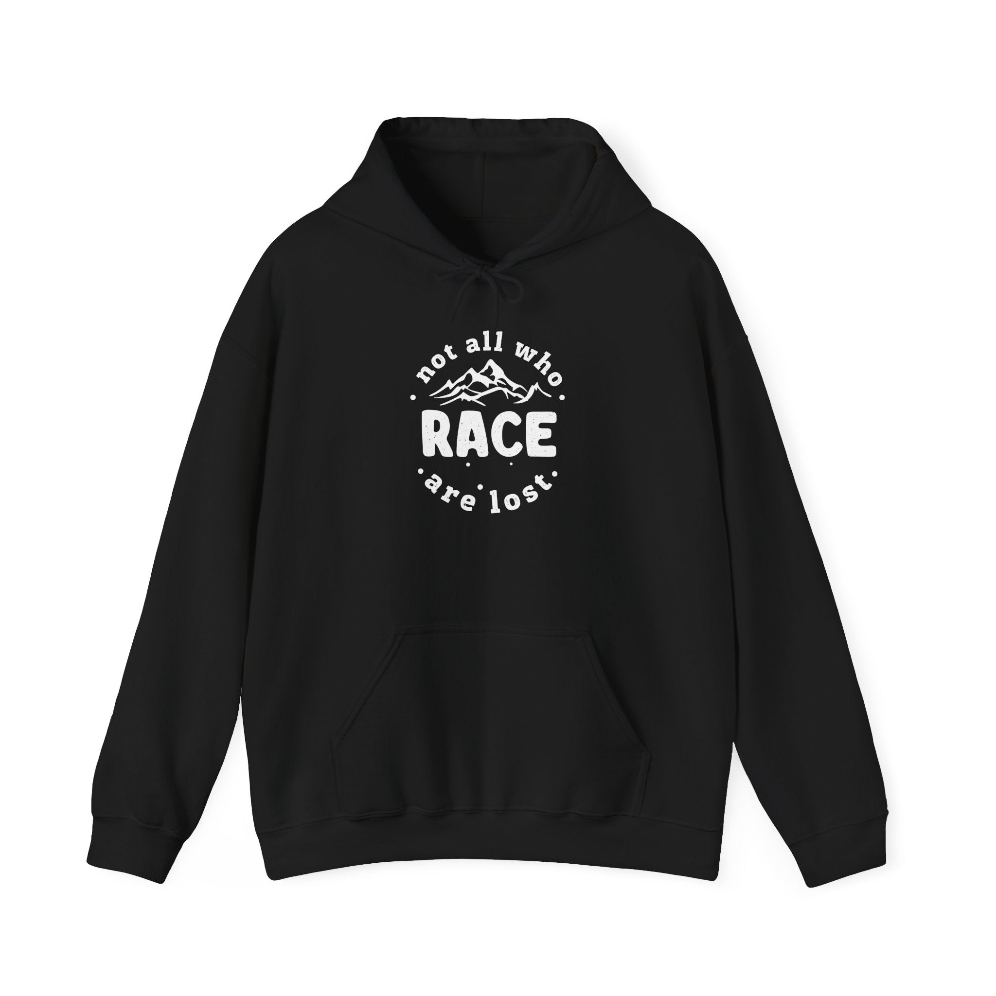 Not All Who Race Are Lost Unisex Heavy Blend Hooded Sweatshirt, Funny, Sarcasm, Adventure Hoodie Gift, Adventure Racing Gift