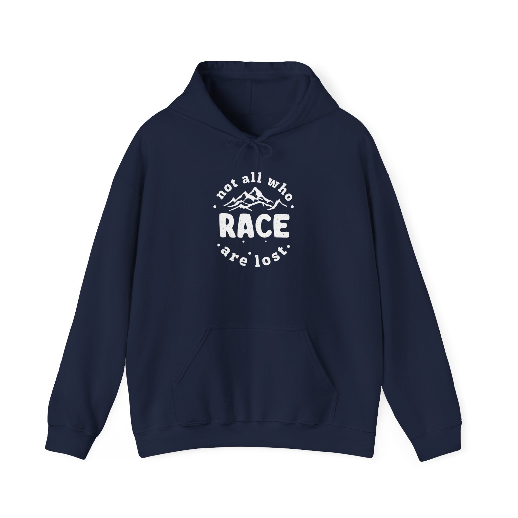 Not All Who Race Are Lost Unisex Heavy Blend Hooded Sweatshirt, Funny, Sarcasm, Adventure Hoodie Gift, Adventure Racing Gift