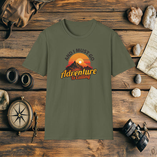 The Adventure Is Calling And I Must Go, Adventure T-shirt, Adventure Gift