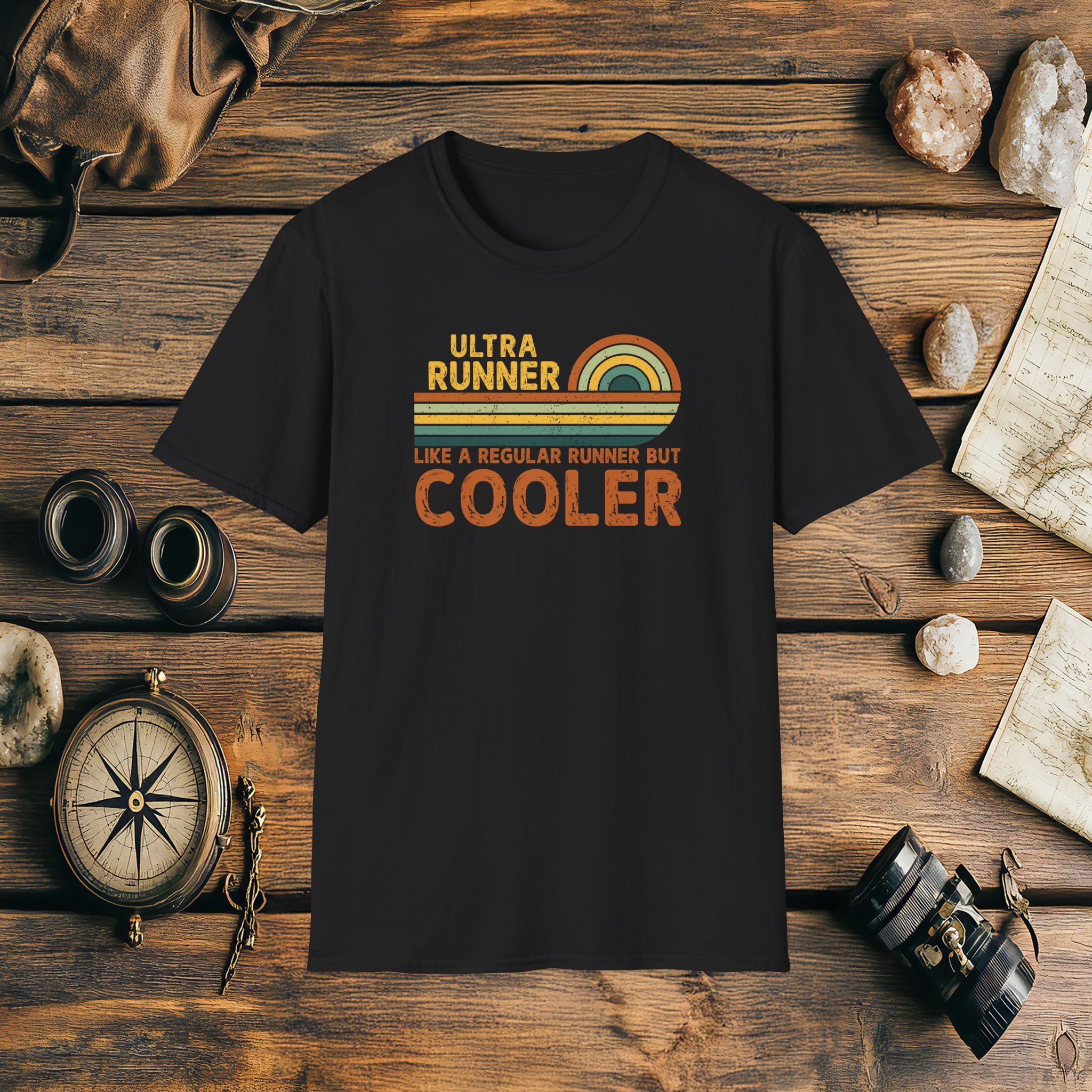 Ultra Runner Like Other Runners But Cooler T-Shirt, Funny, Sarcasm, Adventure T-Shirt Gift, Marathon Runner Gift