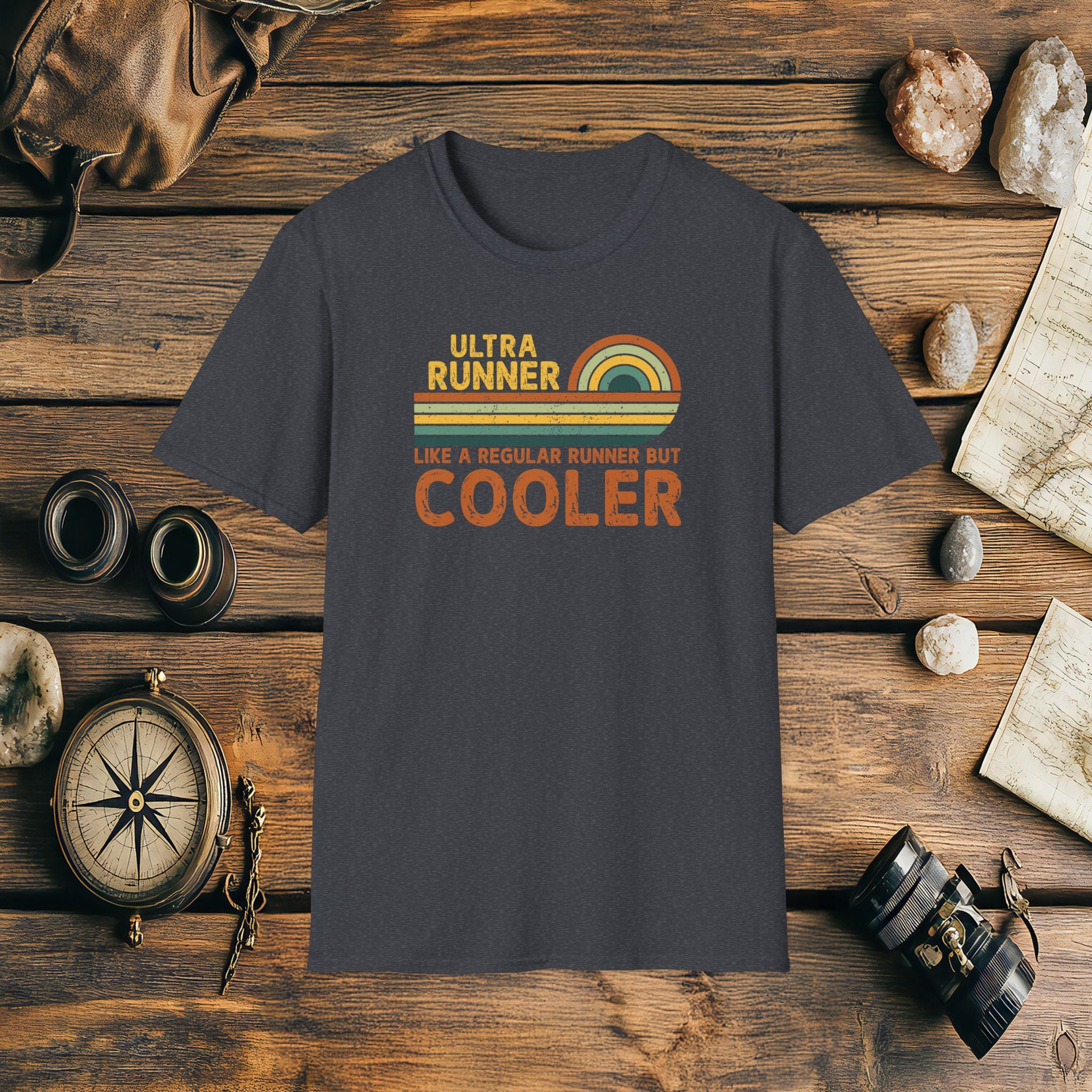 Ultra Runner Like Other Runners But Cooler T-Shirt, Funny, Sarcasm, Adventure T-Shirt Gift, Marathon Runner Gift